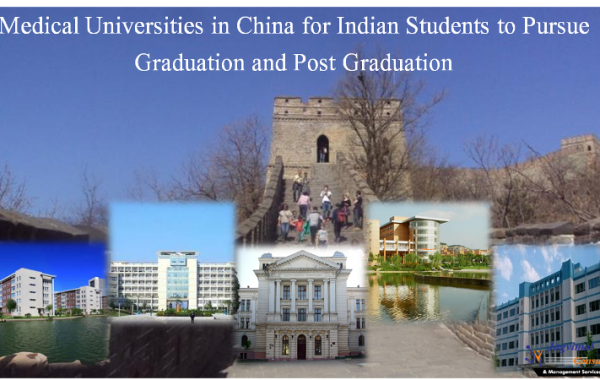 Medical Universities in China for Indian Students to Pursue Graduation and Post Graduation